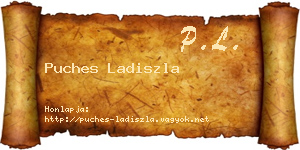 Puches Ladiszla névjegykártya